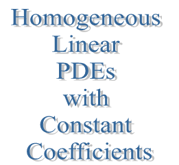 8. Homogeneous Linear PDEs with Constant Coefficients